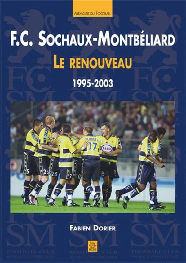 F. C. Sochaux-Montbéliard : le renouveau, 1995-2003