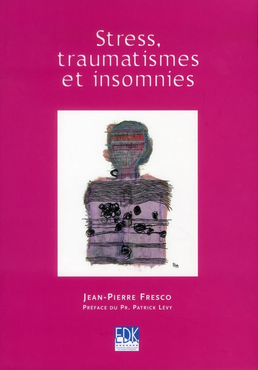 Stress, traumatismes et insomnies