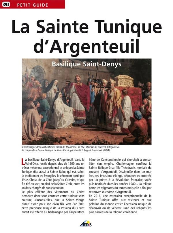 La Sainte Tunique d' Argenteuil : Basilique Saint-Denys