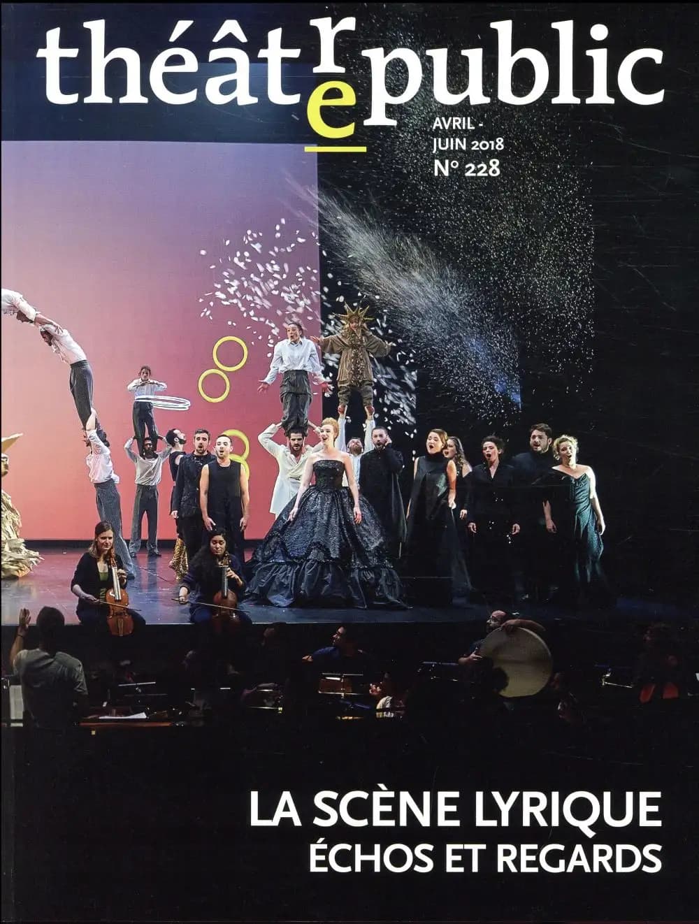 La scène lyrique : échos et regards