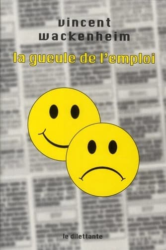 La gueule de l'emploi