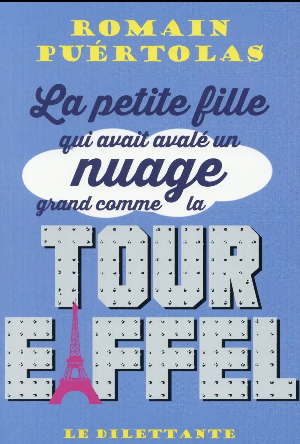 La petite fille qui avait avalé un nuage grand comme la tour Eiffel