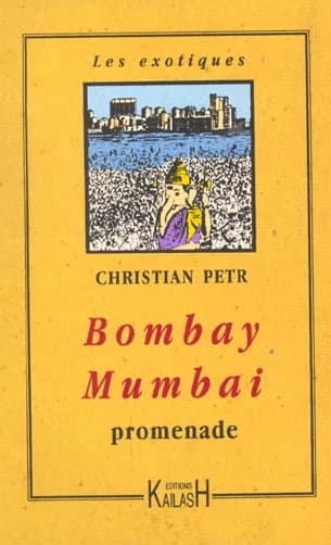 Bombay-Mumbai : promenade
