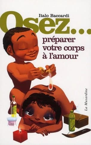 Osez préparer votre corps à l'amour