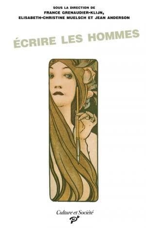 Écrire les hommes : personnages masculins et masculinité dans l'oeuvre des écrivaines de la Belle époque