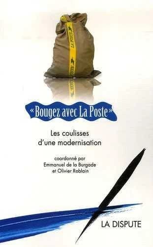 "Bougez avec La Poste" : les coulisses d'une modernisation