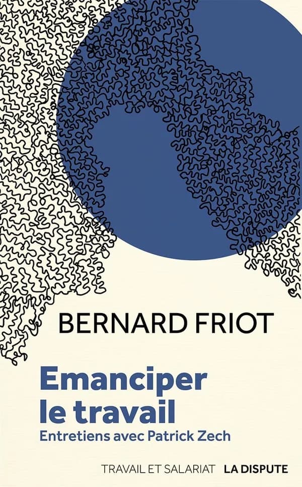 Émanciper le travail : Entretiens avec Patrick Zech