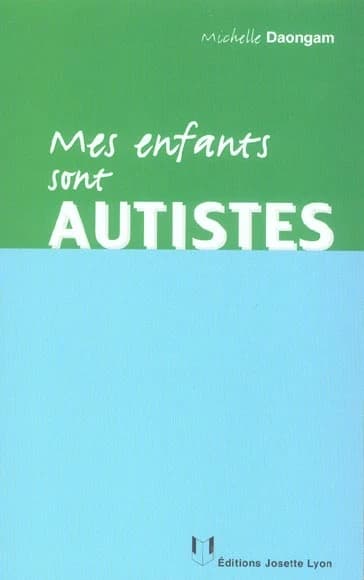 Mes enfants sont autistes
