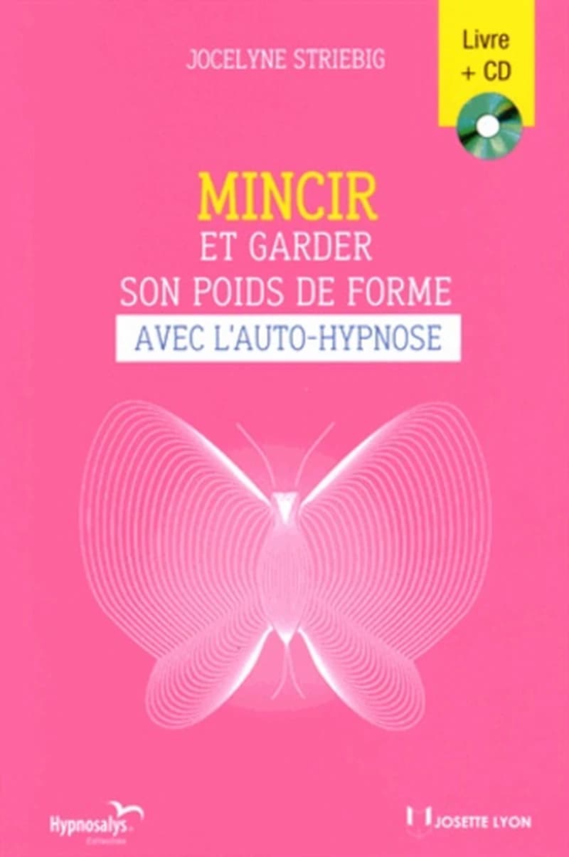 Mincir et garder son poids de forme avec l'auto-hypnose