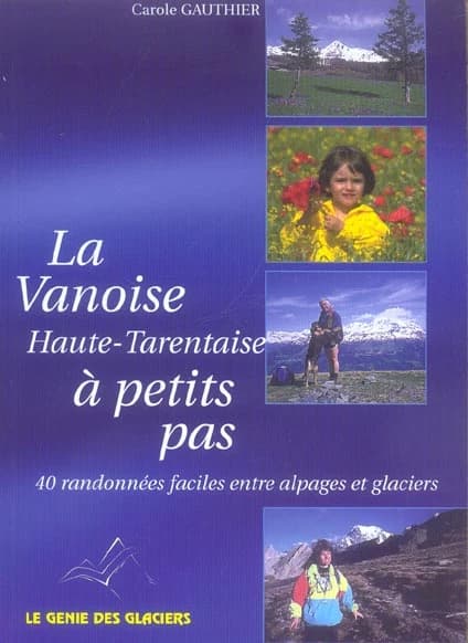 La Vanoise à petits pas