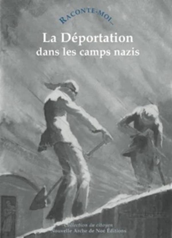 La déportation dans les camps nazis
