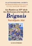 Les routiers au XIVe siècle : les tard-venus et la bataille de Brignais