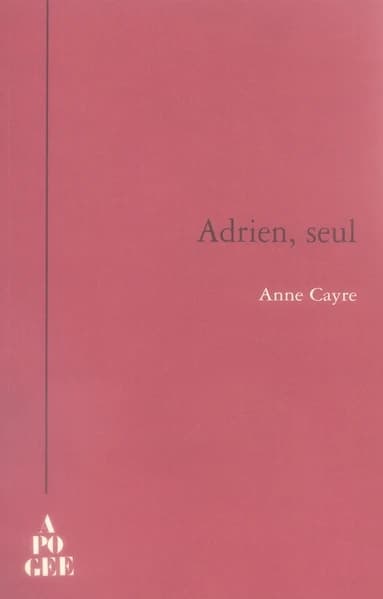 Adrien, seul
