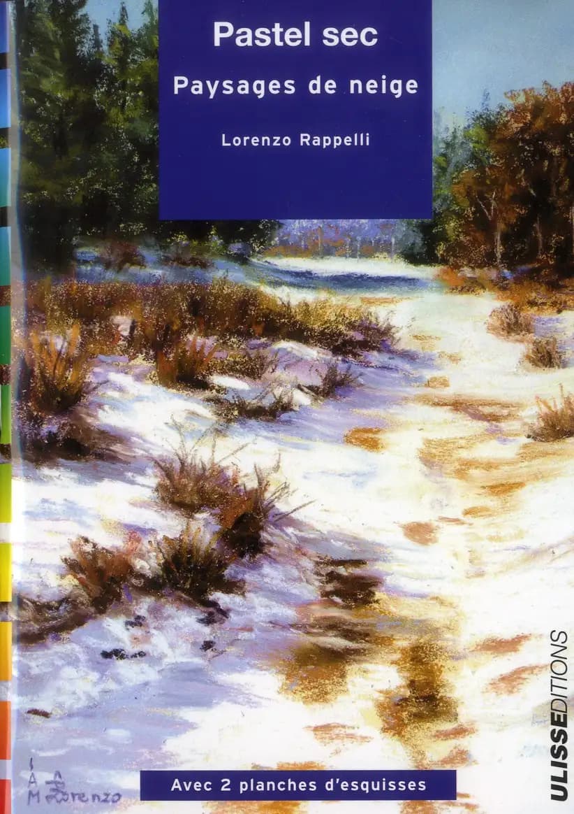Pastel sec. Paysages de neige