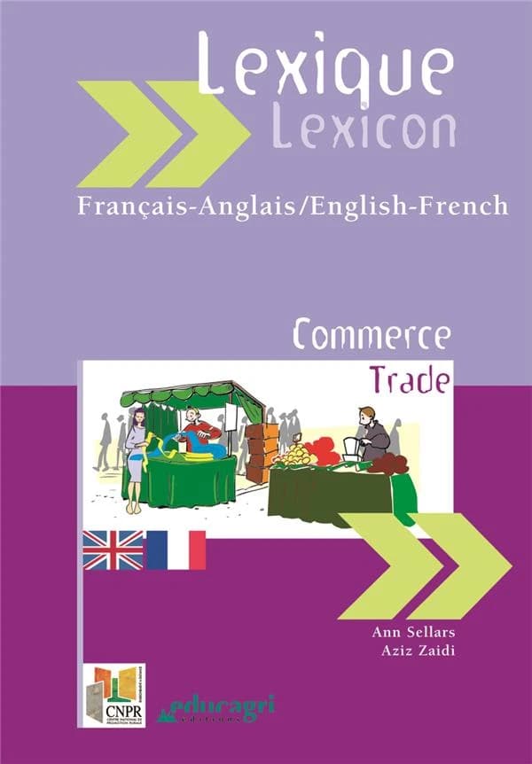 Lexique commerce : français-anglais, anglais-français