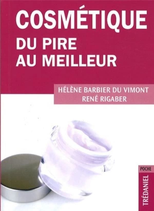 Cosmétique : du pire au meilleur