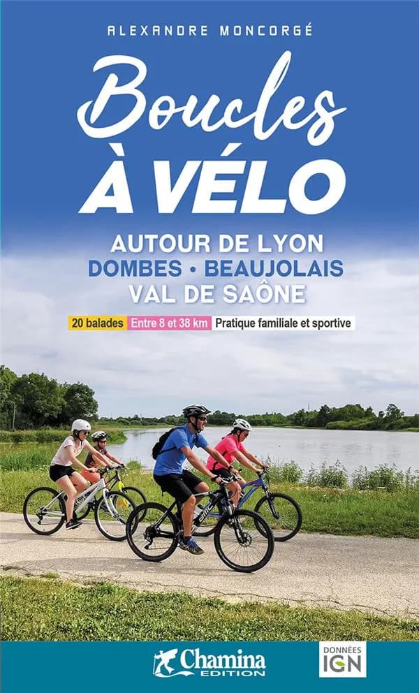Boucles à vélo autour de Lyon, Dombres, Beaujolais, Val de Saône