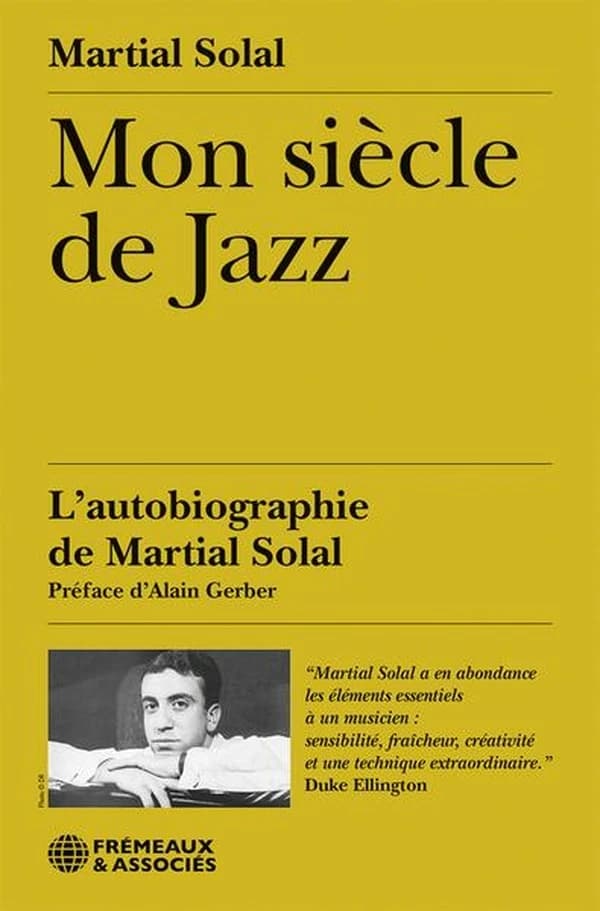 Mon siècle de jazz : autobiographie...