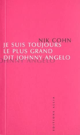 Je suis toujours le plus grand, dit Johnny Angelo