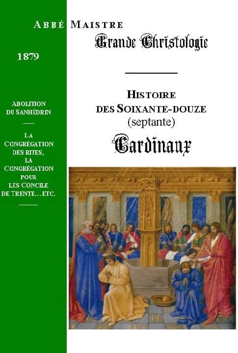 Grande christologie les soixante-douze cardinaux