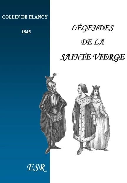Légendes de la sainte vierge