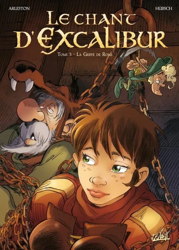 Le chant d'Excalibur. 3, La griffe de Rome