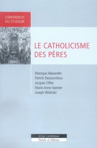 Le catholicisme des Pères