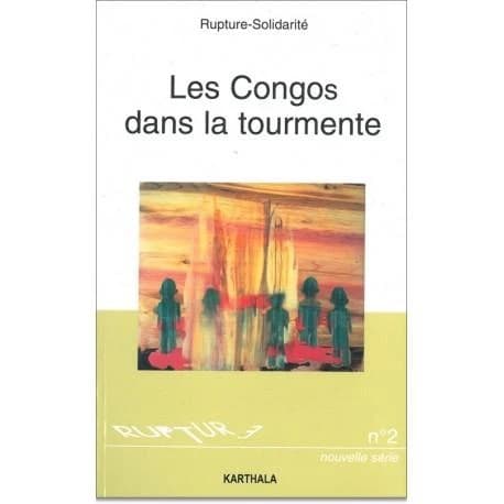 Les Congos dans la tourmente : Afrique centrale