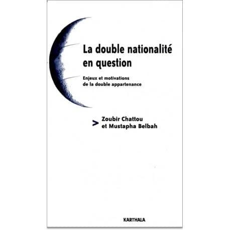 La double nationalité en question : enjeux et motivations de la double appartenance
