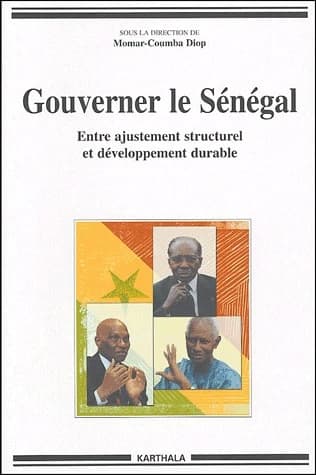 Gouverner le Sénégal : entre ajustement structurel et développement durable