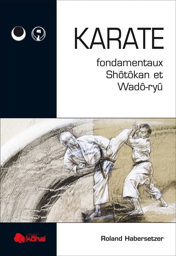 Karaté : fondamentaux Shotokan et Wado-ryu