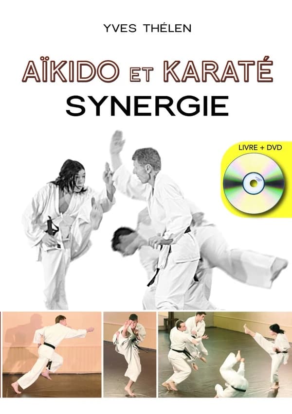 Aikido et Karaté, synergie