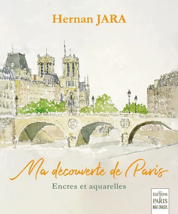 Ma découverte de Paris : encres & aquarelles