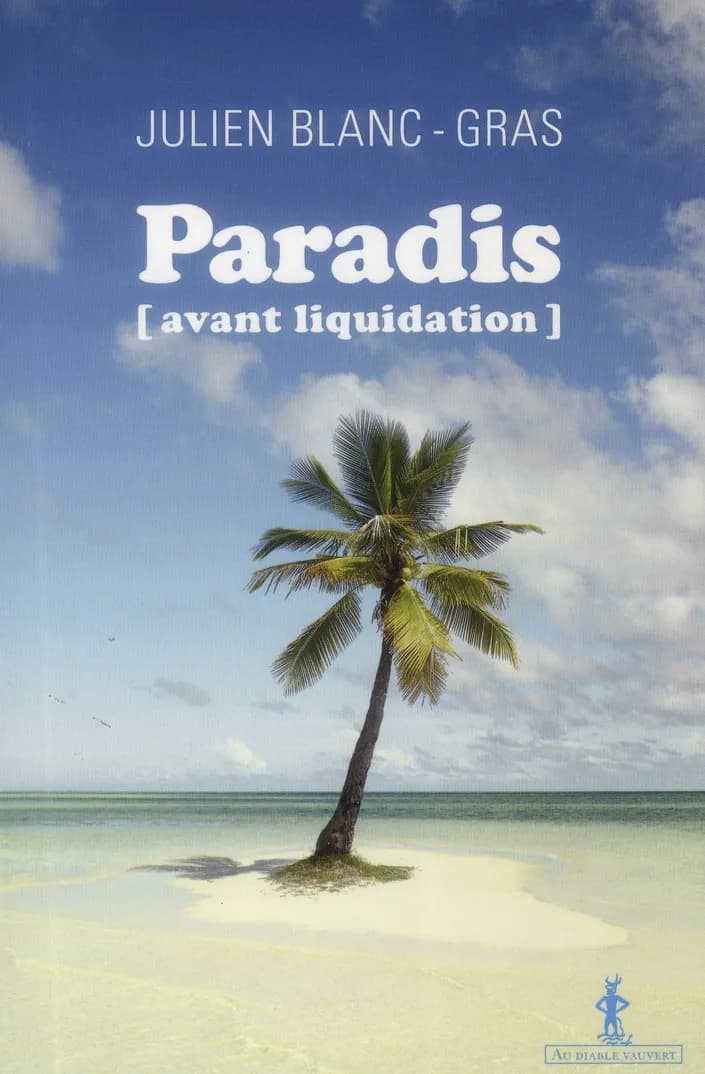 Paradis avant liquidation