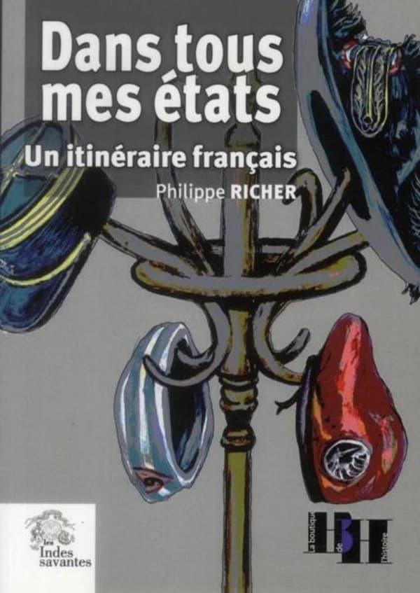 Dans tous mes états : un itinéraire français