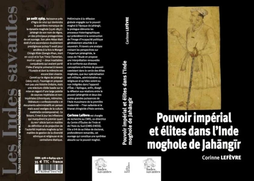 Pouvoir impérial et élites dans l'Inde moghole de Jahangir (1605-1627)