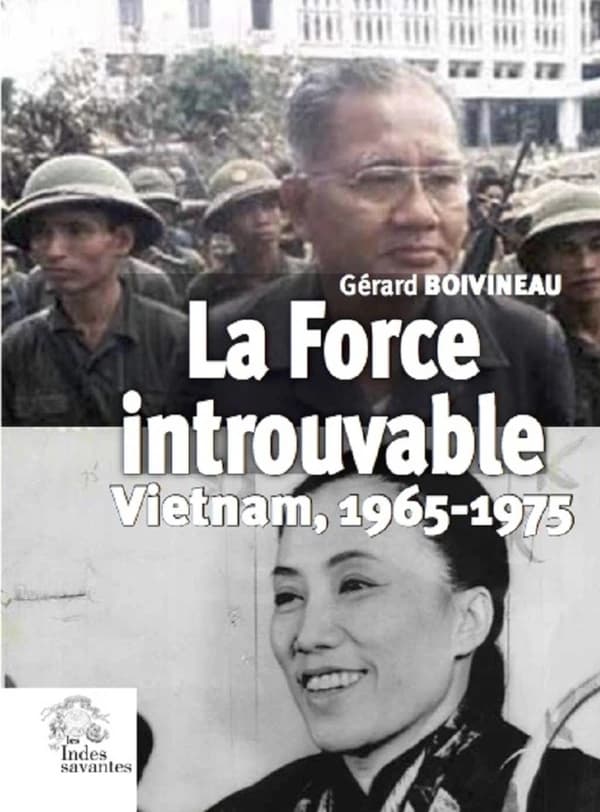 La force introuvable : Vietnam, 1965-1975