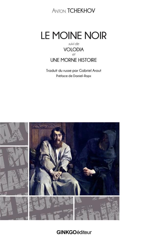 Le moine noirsuivi de Volodiaet Une morne histoire