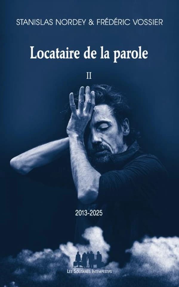 Locataire de la parole : 2013-2025