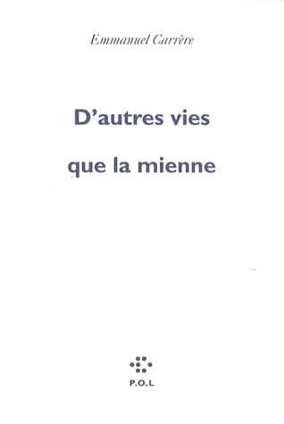 D'autres vies que la mienne