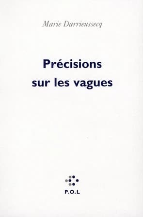 Précisions sur les vagues