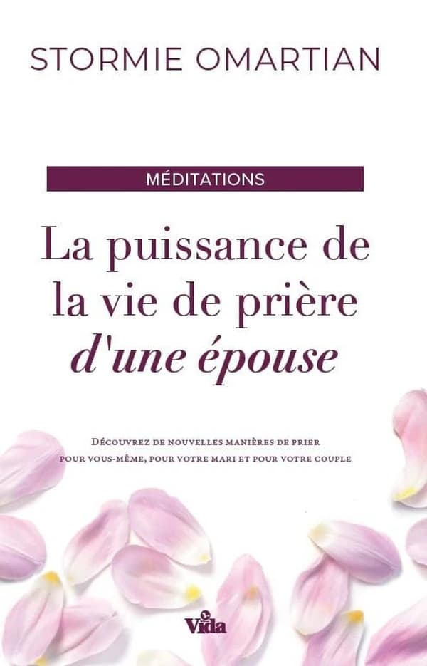 La puissance de la vie de prière d'une épouse