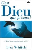 C'est Dieu que je veux ! : mon âme soupire après toi !