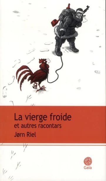 La vierge froide : et autres racontars : roman