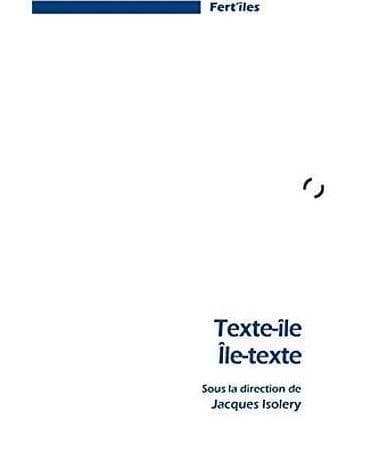 Texte-île, île-texte