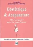 Obstétrique & acupuncture : mise au point pour la sage-femme