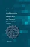 Uniformisation des surfaces de Riemann : retour sur un théorème centenaire