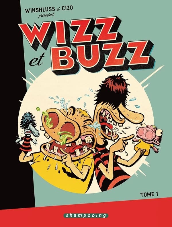 Wizz et Buzz. 1, Gras double