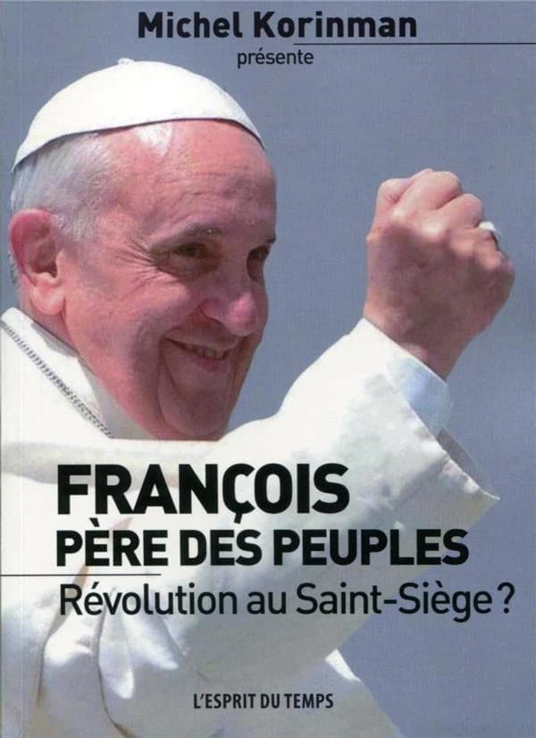 François, père des peuples : révolution au Saint-Siège ?