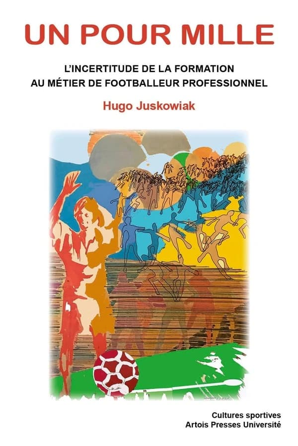 Un pour mille, l'incertitude de la formation au métier de footballeur professionnel